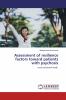 Assessment of resilience factors toward patients with psychosis