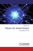 Physics For School Science