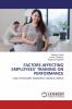 FACTORS AFFECTING EMPLOYEES' TRAINING ON PERFORMANCE