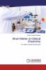 Short Notes in Clinical Chemistry
