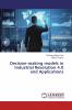 Decision-making models in Industrial Revolution 4.0 and Applications
