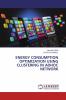 ENERGY CONSUMPTION OPTIMIZATION USING CLUSTERING IN ADHOC NETWORK