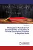Managerial Practices for Sustainability of Quality in Private Secondary Schools in Bayelsa State