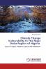 Climate Change Vulnerability In The Niger Delta Region of Nigeria