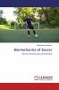 Biomechanics of Soccer