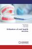 Utilization of oral health services