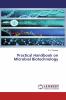 Practical Handbook on Microbial Biotechnology