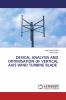 DESIGN ANALYSIS AND OPTIMISATION OF VERTICAL AXIS WIND TURBINE BLADE