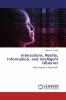 Interactions Reality Information and Intelligent Observer