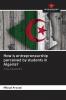 How is entrepreneurship perceived by students in Algeria?