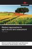 Modern approaches to agricultural land assessment