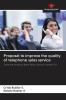 Proposal to improve the quality of telephone sales service