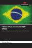 FREE BRAZILIAN MOVEMENT (MBL)