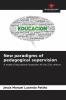 New paradigms of pedagogical supervision