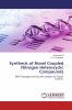 Synthesis of Novel Coupled Nitrogen Heterocyclic Compounds