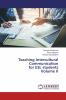 Teaching Intercultural Communication for ESL students Volume II
