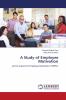A Study of Employee Motivation
