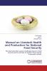 Manual on Livestock Health and Production for National Food Security