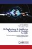 5G Technology & Healthcare Automation & Robotic Society