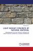 LIGHT WEIGHT CONCRETE BY NATURAL MATERIAL