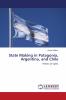 State Making in Patagonia Argentina and Chile