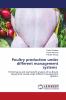 Poultry production under different management systems