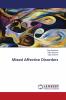 Mixed Affective Disorders