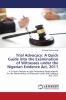 Trial Advocacy: A Quick Guide into the Examination of Witnesses under the Nigerian Evidence Act 2011