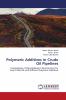 Polymeric Additives in Crude Oil Pipelines