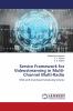 Service Framework for Videostreaming in Multi-Channel Multi-Radio