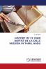 HISTORY OF ST.JOHN BAPTIST DE LA SALLE MISSION IN TAMIL NADU