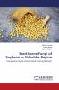 Seed-Borne Fungi of Soybean in Vidarbha Region