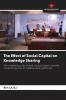The Effect of Social Capital on Knowledge Sharing