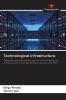 Technological infrastructure