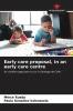Early care proposal in an early care centre