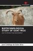 BIOTECHNOLOGICAL STUDY OF GOAT MILK
