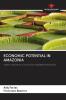 ECONOMIC POTENTIAL IN AMAZONIA