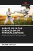 KARATE DO IN THE CURRICULUM OF PHYSICAL EXERCISE