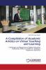 A Compilation of Academic Articles on Virtual Teaching and Learning