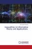 Inequalities in Information Theory and Applications