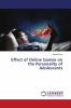 Effect of Online Games on the Personality of Adolescents
