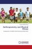 Anthropometry and Physical Fitness