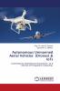 Autonomous Unmanned Aerial Vehicles (Drones) & IoTs