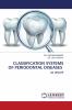 CLASSIFICATION SYSTEMS OF PERIODONTAL DISEASES