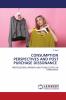 CONSUMPTION PERSPECTIVES AND POST PURCHASE DISSONANCE