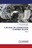 A REVIEW ON COMBUSTION CHAMBER DESIGN