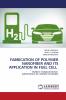 FABRICATION OF POLYMER NANOFIBER AND ITS APPLICATION IN FUEL CELL