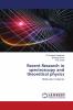 Recent Research in spectroscopy and theoretical physics