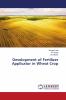 Development of Fertilizer Applicator in Wheat Crop