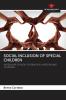 SOCIAL INCLUSION OF SPECIAL CHILDREN